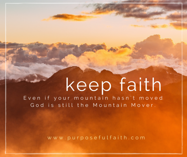 When God Doesn't Move the Mountain - Purposeful Faith